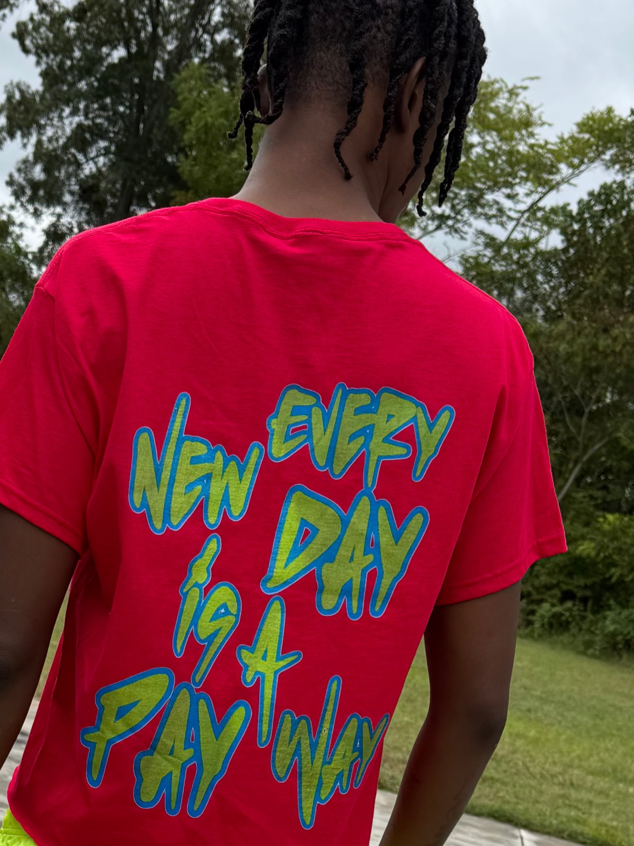 Every New Day 2.0 Tee